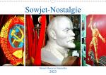 ISBN 9783675298774: Sowjet-Nostalgie - Heimat-Museen in Ostpreußen (Wandkalender 2023 DIN A3 quer) - Relikte aus der Sowjetzeit in Museen des Kaliningrader Gebietes (Monatskalender, 14 Seiten )