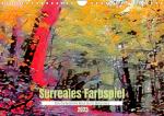 ISBN 9783675368804: Surreales Farbspiel (Wandkalender 2023 DIN A4 quer)