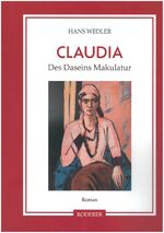 ISBN 9783689100575: Claudia - Des Daseins Makulatur