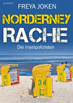 ISBN 9783689750695: Norderney Rache. Ostfrieslandkrimi | Freya Joken | Taschenbuch | 180 S. | Deutsch | 2024 | Klarant | EAN 9783689750695