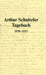 ISBN 9783700120063: Arthur Schnitzler Tagebuch (1879–1931) – 1920–1922. Unter Mitwirkung von Peter Michael Braunwarth, Susanne Pertlik und Reinhard Urbach. Herausgegeben von der Kommission für literarische Gebrauchsformen der ÖAW. Obmann: Werner Welzig