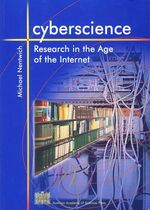 ISBN 9783700131885: Cyberscience – Research in the Age of the Internet