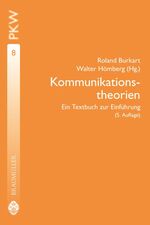 Kommunikationstheorien - Ein Textbuch zur Einführung