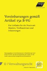 ISBN 9783700319443: Vereinbarungen gemäß Artikel 15a B-VG - Ein Leitfaden für die Praxis mit Mustern, Textbausteinen und Erläuterungen