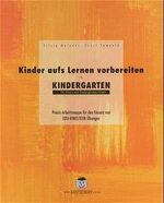 ISBN 9783700409687: Kinder aufs Lernen vorbereiten - im Kindergarten