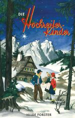 ISBN 9783700444022: Die Hochreiter-Kinder