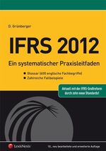 ISBN 9783700750154: IFRS 2012 – Ein systematischer Praxis-Leitfaden