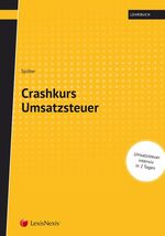 ISBN 9783700774433: Crashkurs Umsatzsteuer – Umsatzsteuer intensiv in 2 Tagen