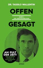 ISBN 9783701179794: Offen gesagt NEU Band 2 - zur Meinungsbildung