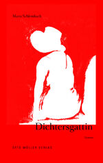 ISBN 9783701312498: Dichtersgattin (signiert). Roman