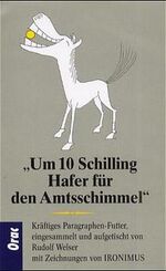 ISBN 9783701502110: Um 10 Schilling Hafer für den Amtsschimmel