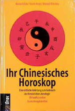 ISBN 9783701503827: Ihr Chinesisches Horoskop [Mar 01, 1999] Oslsla, Walter; Kogoj, Traude und Mitschka, Konrad