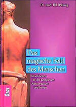 ISBN 9783701503971: Das magische Feld des Menschen