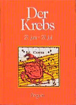 ISBN 9783701621286: Krebs 21. Juni bis 21. Juli