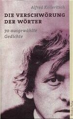 Die Verschwörung der Wörter – 70 ausgewählte Gedichte