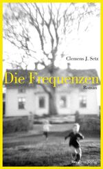 ISBN 9783701715152: Die Frequenzen