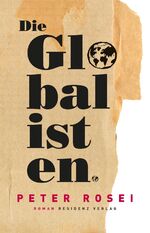 ISBN 9783701716333: Die Globalisten