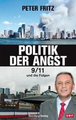 ISBN 9783701732302: Politik der Angst - 9/11 und die Folgen