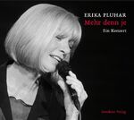 ISBN 9783701740062: Mehr denn je - Erika Pluhar Konzert mit KlausTrabitsch