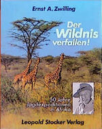 ISBN 9783702006174: Der Wildnis verfallen