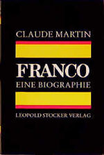 ISBN 9783702007317: Franco. Eine Biographie.