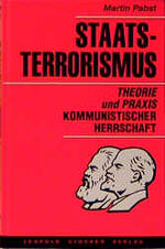 ISBN 9783702007966: Staatsterrorismus - Theorie und Praxis kommunistischer Herrschaft