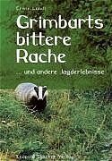 ISBN 9783702010560: Grimbarts bittere Rache