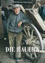 Band 1., Zukunft braucht Vergangenheit : Vielfalt ernährt die Welt ; Anleitung für eine nachhaltig wirtschaftende Landwirtschaft