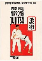 Kanon des Nippon-Jujitsu – Band I: Begriffe, Grundlagen, Geschichte, Basistechniken