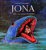 ISBN 9783702219697: Jona - Die Geschichte des Propheten Jona, der von einem Waal verschluckt wurde, für Kinder erzählt