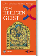 Vom Heiligen Geist – Der gemeinsame trinitarische Glaube und das Problem des Filioque