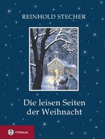 ISBN 9783702221874: Die leisen Seiten der Weihnacht - Mit 20 Aquarellen des Autors