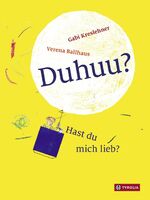 ISBN 9783702235840: Duhuu? Hast du mich lieb?