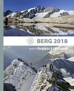 BERG 2018 – Alpenvereinsjahrbuch. BergWelten: Großglockner / BergFokus: Bergsport & Gesundheit