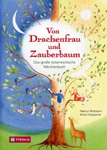 ISBN 9783702238681: Von Drachenfrau und Zauberbaum