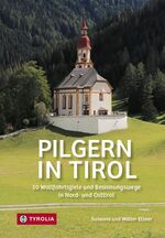 ISBN 9783702238919: Pilgern in Tirol