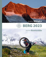 ISBN 9783702240578: BERG 2023 - Alpenvereinsjahrbuch - BergWelten: Wildspitze / BergFokus: Mountainbike