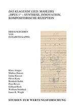 ISBN 9783702471828: Das klagende Lied: Mahlers opus 1 - Synthese, Innovation, kompositorische Rezeption