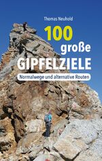 ISBN 9783702509316: 100 große Gipfelziele