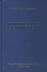 ISBN 9783702803896: Ausgewählte Werke / Spirituelle Schriften : Das Wagnis des Christen. Das Unbefleckte Herz.