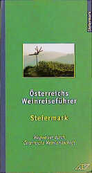 ISBN 9783704012661: Österreichs Weinreiseführer / Steiermark