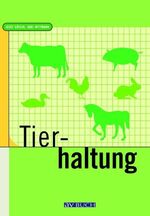 ISBN 9783704019097: Tierhaltung