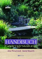 ISBN 9783704022226: Handbuch Gartengestaltung