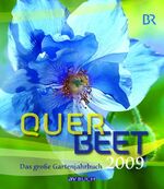 ISBN 9783704023148: Das große Gartenjahrbuch Querbeet 2009