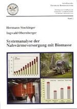 ISBN 9783704102539: Systemanalyse der Nahwärmeversorgung durch Biomasse