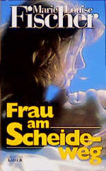 ISBN 9783704312747: Frau am Scheideweg.