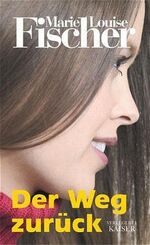 ISBN 9783704313898: Der Weg zurück