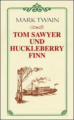 Tom Sawyer - Huckleberry Finn