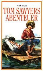 ISBN 9783704320551: Tom Sawyers Abenteuer