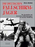 ISBN 9783704360519: Die deutschen Fallschirmjäger